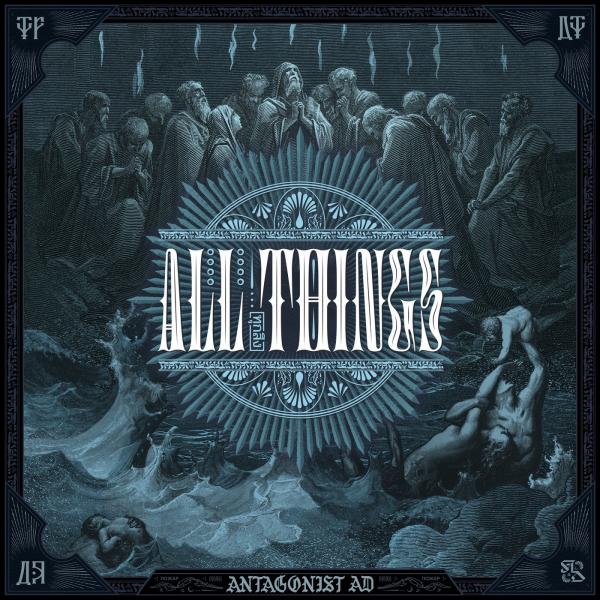 Antagonist A.D. - All Things (EP)