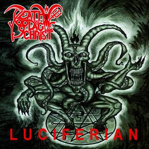 Death Plague Christ - Luciferian
