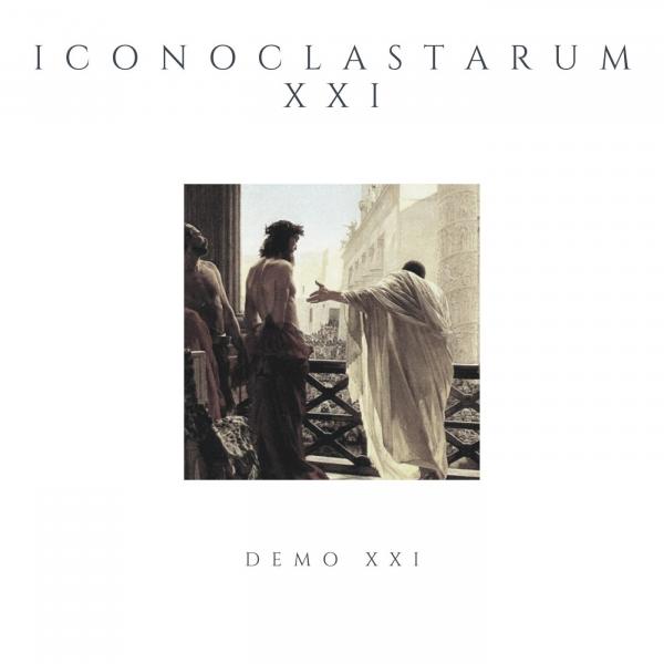 Iconoclastarum XXI - Demo XXI (Demo)