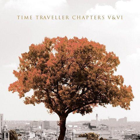 Time Traveller - Chapters V &amp; VI