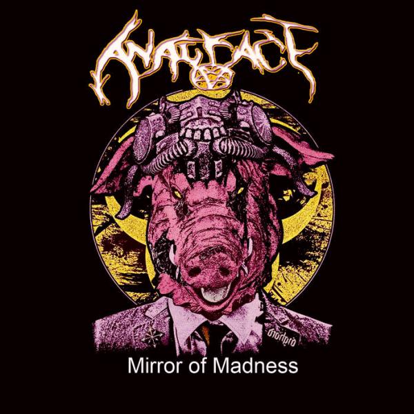 Anal Face - Mirror of Madness