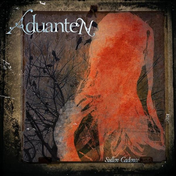 Aduanten - Sullen Cadence (EP)