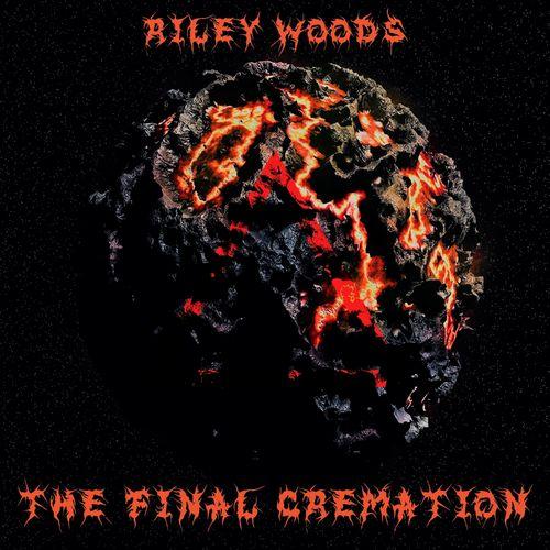 Riley Woods - The Final Cremation