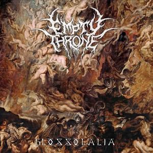 Empty Throne - Glossolalia (EP)
