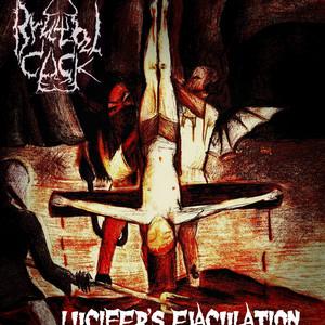 Brutal Cock - Lucifer's Ejaculation