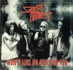 Smokey Bandits - Wont Lick No Shoe For You (EP)