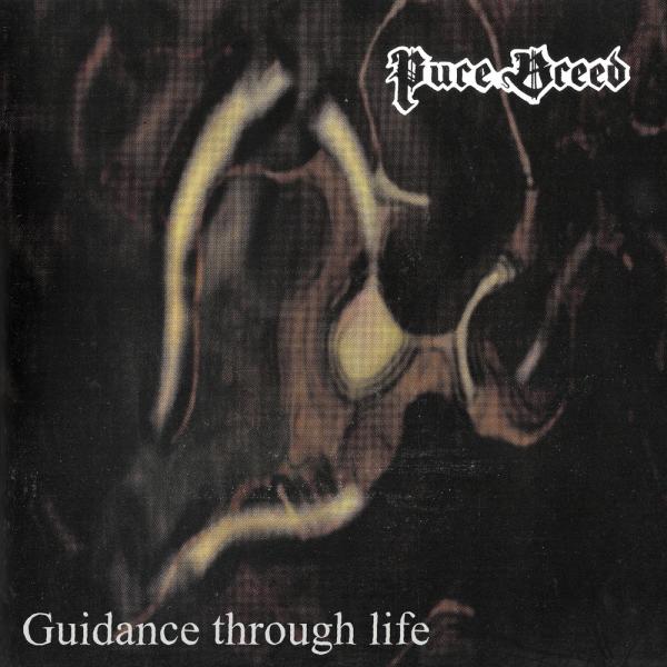Pure Breed - Guidance Through Life
