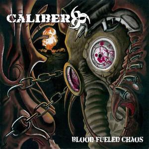 Caliber 666 - Blood Fueled Chaos