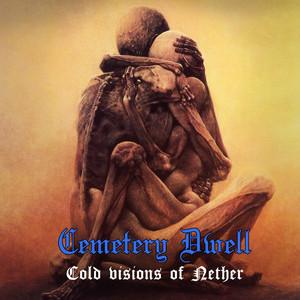 Cemetery Dwel - Cold Visions Of Nether (Demo)