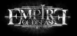 Empire of Disease - Discography (2019 - 2021)