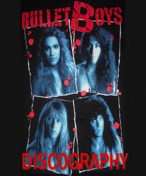 Bulletboys - Discography (1988 - 2021)
