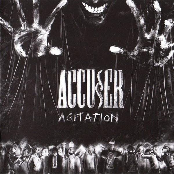 Accusser - Agitation