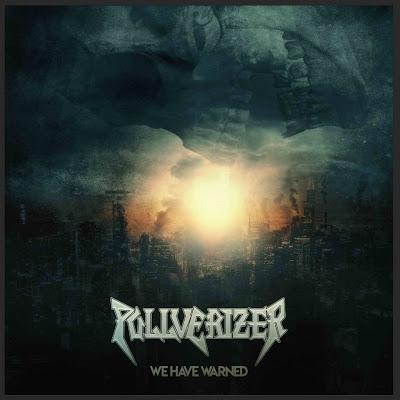 Pullverizer - We Have Warned (EP)