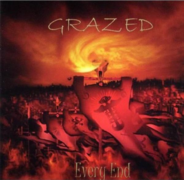 Grazed - Every End