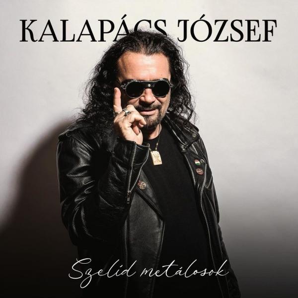 Kalapács József - Szelíd metálosok (Compilation) (2CD)