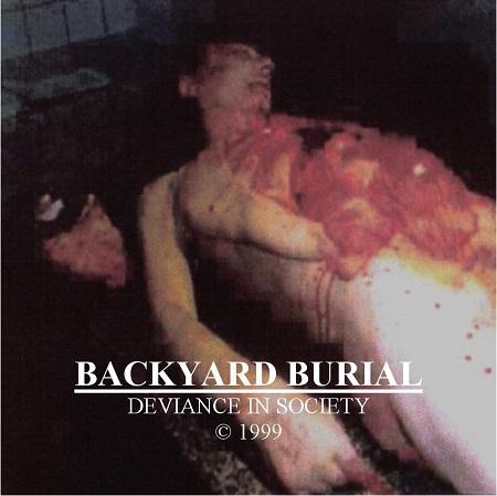 Backyard Burial - Discography (1999-2009)