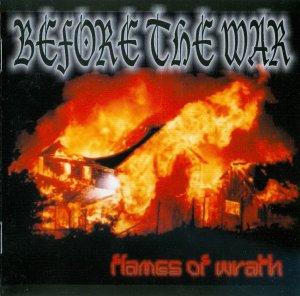 Before The War - Flames Of Wrath