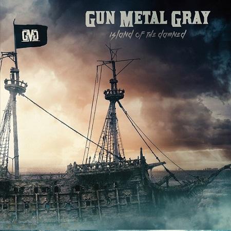 Gun Metal Gray - Island Of The Damned (EP)