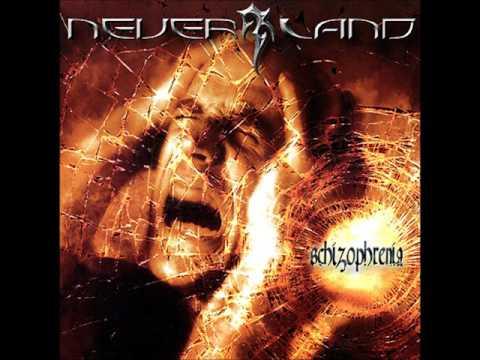 Neverland - Schizophrenia