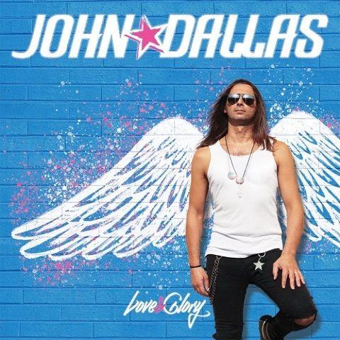 John Dallas - Love &amp; Glory