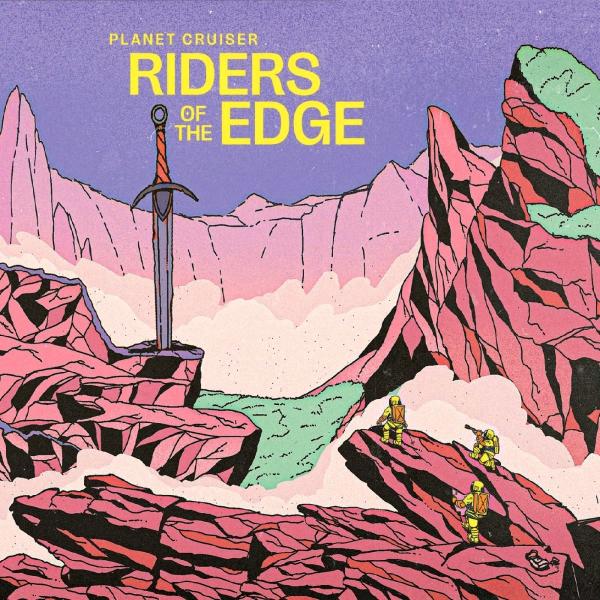 Planet Cruiser - Riders Of The Edge (Ep)