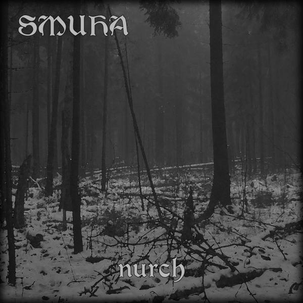 Smuha - Nurch (Demo)