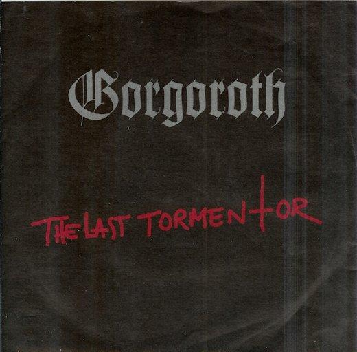 Gorgoroth - The Last Tormentor (Live, Reissue) (Lossless)