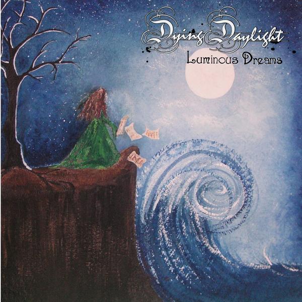 Dying Daylight - Luminous Dreams