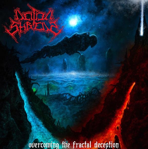 Deified Shreds - Overcoming the Fractal Deception (EP)
