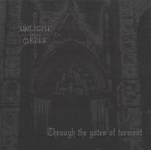 Unlight Order - Through the Gates of Torment (EP)
