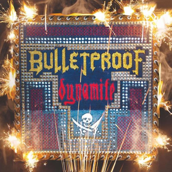 Bulletproöf - Dynamite (EP)
