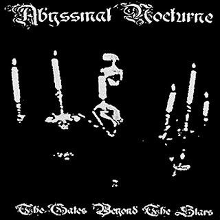 Abyssmal Nocturne - The Gates Beyond The Stars (Demo)