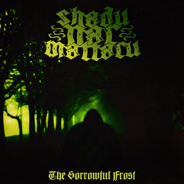 Shadu-Nar-Mattaru - The Sorrowful Frost