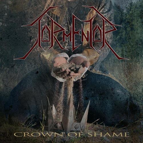 Tormentor - Crown Of Shame (ЕР)