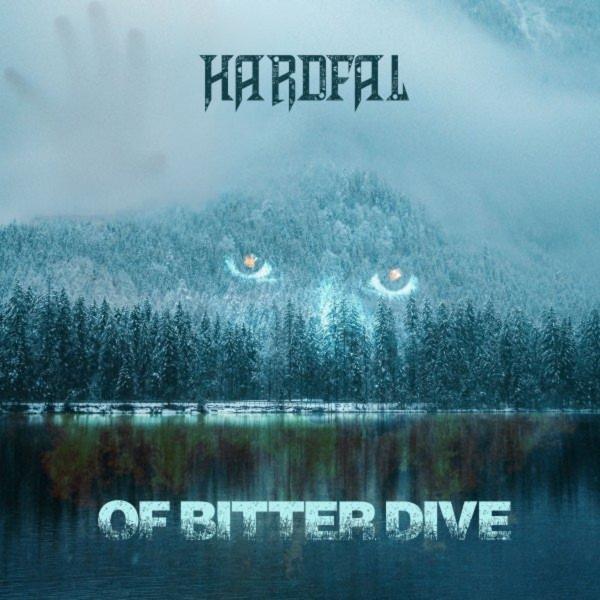 Hardfal - Of Bitter Dive
