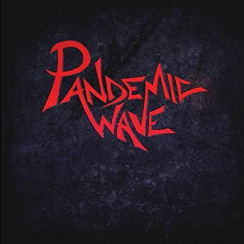Pandemic Wave - Pandemic Wave