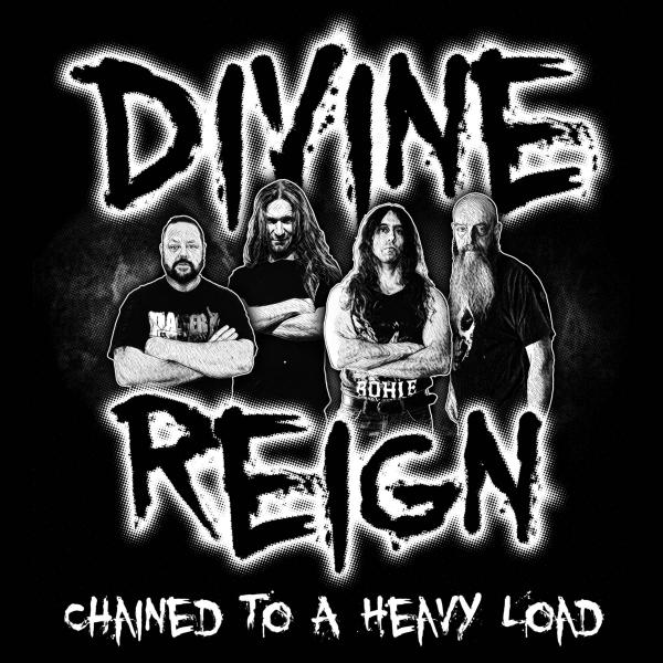 Divine Reign - Chained to a Heavy Load