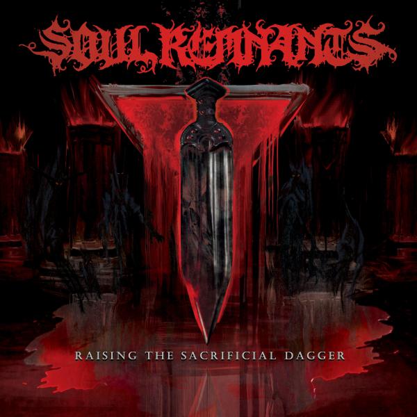 Soul Remnants - Raising the Sacrificial Dagger