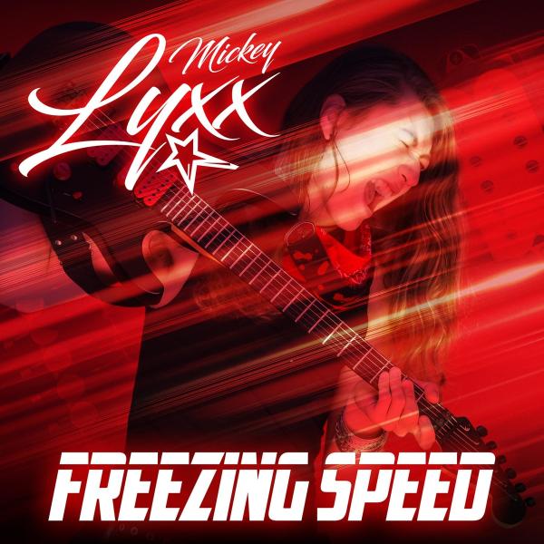 Mickey Lyxx - Freezing Speed