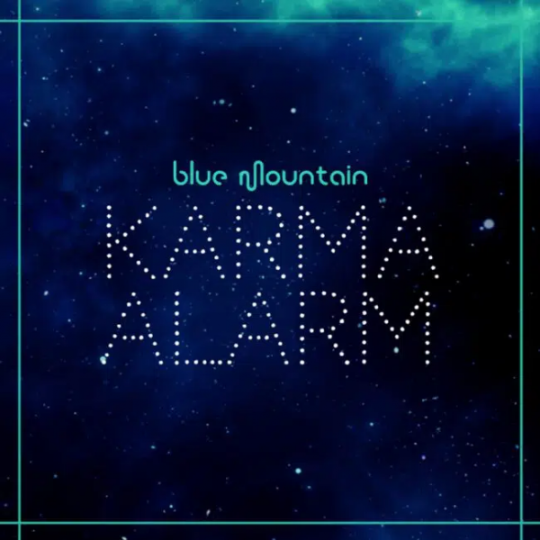 Blue Mountain - Karma Alarm
