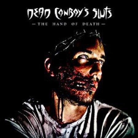 Dead Cowboy's Sluts - Discography (2012 - 2016)