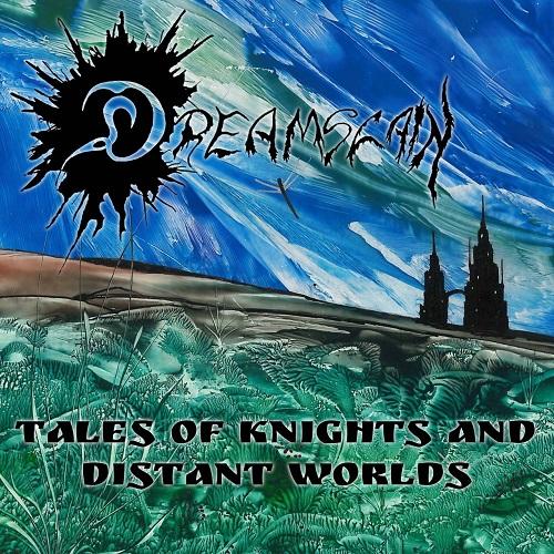 Dreamslain - Tales Of Knights And Distant Worlds