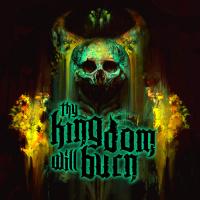 Thy Kingdom Will Burn - Discography (2018-2021)