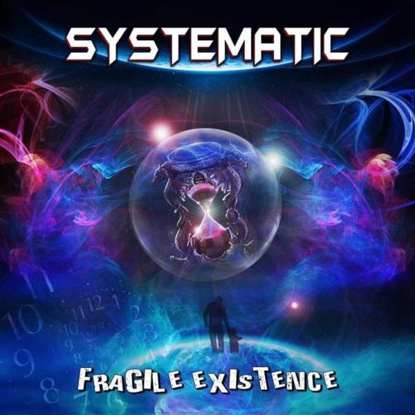 Systematic - Fragile Existence