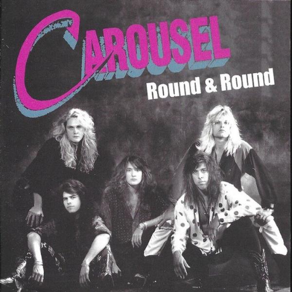 Carousel - Round &amp; Round (Reissue Recorded 1992 USA)