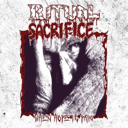 Ritual Sacrifice - When Hope Is Pain (Reissue 2021)