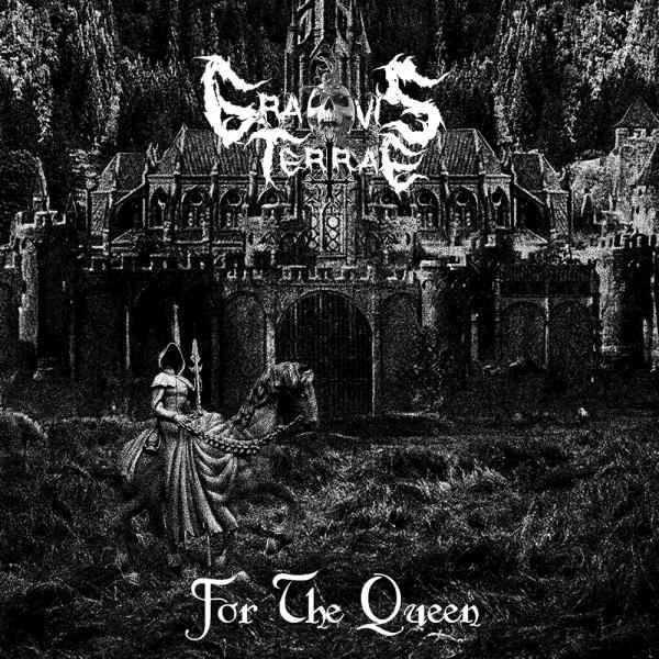 Gravis Terrae - For The Queen