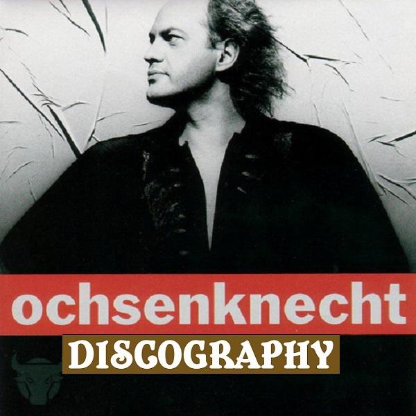 Ochsenknecht - Discography (1992-2008)
