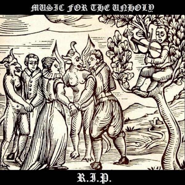 R.I.P. - Music For The Unholy