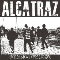 Alcatraz - Smile Now Cry Later